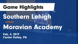 Southern Lehigh  vs Moravian Academy  Game Highlights - Feb. 4, 2019