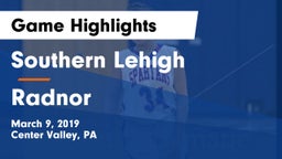 Southern Lehigh  vs Radnor  Game Highlights - March 9, 2019