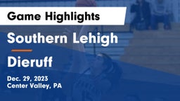 Southern Lehigh  vs Dieruff  Game Highlights - Dec. 29, 2023