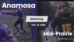Matchup: Anamosa  vs. Mid-Prairie  2016