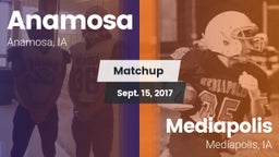 Matchup: Anamosa  vs. Mediapolis  2017