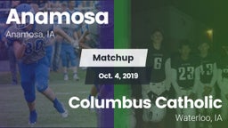 Matchup: Anamosa  vs. Columbus Catholic  2019