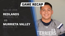 Recap: Redlands  vs. Murrieta Valley  2016