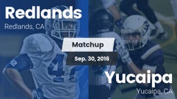 Matchup: Redlands vs. Yucaipa  2016