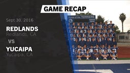 Recap: Redlands  vs. Yucaipa  2016