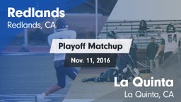 Matchup: Redlands vs. La Quinta  2016