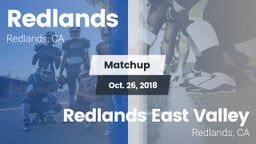 Matchup: Redlands vs. Redlands East Valley  2018