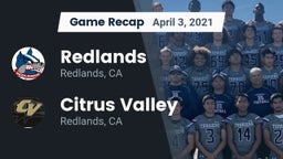 Recap: Redlands  vs. Citrus Valley  2021