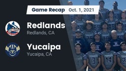 Recap: Redlands  vs. Yucaipa  2021