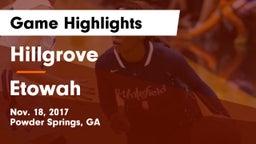 Hillgrove  vs Etowah  Game Highlights - Nov. 18, 2017