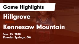 Hillgrove  vs Kennesaw Mountain Game Highlights - Jan. 23, 2018