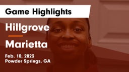 Hillgrove  vs Marietta  Game Highlights - Feb. 10, 2023