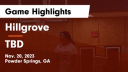Hillgrove  vs TBD Game Highlights - Nov. 20, 2023