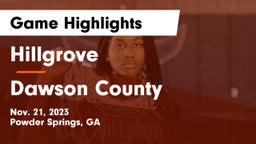 Hillgrove  vs Dawson County  Game Highlights - Nov. 21, 2023