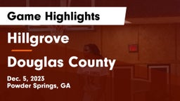 Hillgrove  vs Douglas County  Game Highlights - Dec. 5, 2023