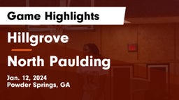 Hillgrove  vs North Paulding  Game Highlights - Jan. 12, 2024