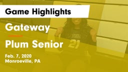 Gateway  vs Plum Senior  Game Highlights - Feb. 7, 2020