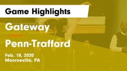 Gateway  vs Penn-Trafford  Game Highlights - Feb. 18, 2020