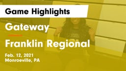 Gateway  vs Franklin Regional  Game Highlights - Feb. 12, 2021