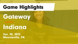 Gateway  vs Indiana  Game Highlights - Jan. 30, 2023