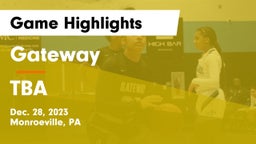 Gateway  vs TBA Game Highlights - Dec. 28, 2023