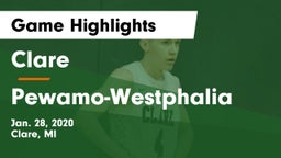 Clare  vs Pewamo-Westphalia  Game Highlights - Jan. 28, 2020