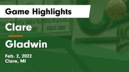 Clare  vs Gladwin  Game Highlights - Feb. 2, 2022