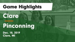 Clare  vs Pinconning  Game Highlights - Dec. 18, 2019