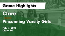 Clare  vs Pinconning Varsity Girls  Game Highlights - Feb. 4, 2020