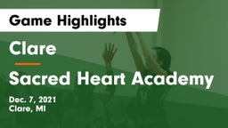 Clare  vs Sacred Heart Academy Game Highlights - Dec. 7, 2021