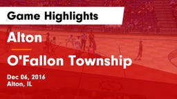 Alton  vs O'Fallon Township  Game Highlights - Dec 06, 2016