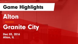Alton  vs Granite City Game Highlights - Dec 03, 2016