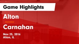 Alton  vs Carnahan  Game Highlights - Nov 25, 2016