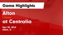 Alton  vs at Centralia Game Highlights - Dec 28, 2016