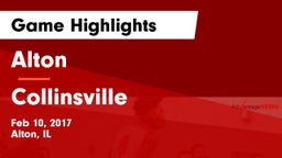 Alton  vs Collinsville  Game Highlights - Feb 10, 2017
