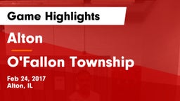 Alton  vs O'Fallon Township  Game Highlights - Feb 24, 2017