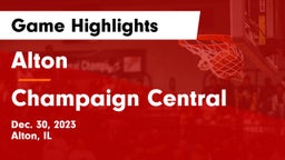 Alton  vs Champaign Central  Game Highlights - Dec. 30, 2023