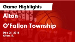 Alton  vs O'Fallon Township  Game Highlights - Dec 06, 2016
