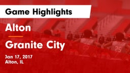 Alton  vs Granite City Game Highlights - Jan 17, 2017