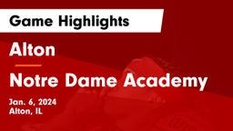 Alton  vs Notre Dame Academy Game Highlights - Jan. 6, 2024