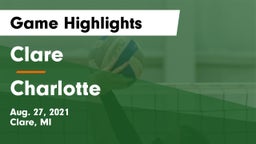 Clare  vs Charlotte  Game Highlights - Aug. 27, 2021