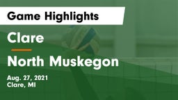 Clare  vs North Muskegon  Game Highlights - Aug. 27, 2021