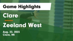 Clare  vs Zeeland West  Game Highlights - Aug. 22, 2023