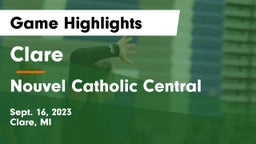 Clare  vs Nouvel Catholic Central  Game Highlights - Sept. 16, 2023