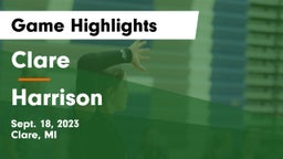 Clare  vs Harrison  Game Highlights - Sept. 18, 2023