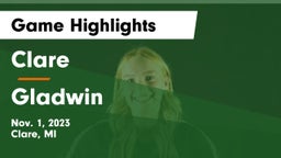 Clare  vs Gladwin  Game Highlights - Nov. 1, 2023