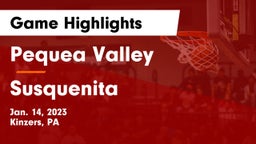 Pequea Valley  vs Susquenita  Game Highlights - Jan. 14, 2023