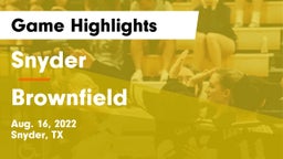 Snyder  vs Brownfield  Game Highlights - Aug. 16, 2022