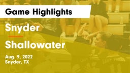 Snyder  vs Shallowater  Game Highlights - Aug. 9, 2022