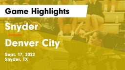 Snyder  vs Denver City  Game Highlights - Sept. 17, 2022